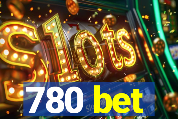 780 bet